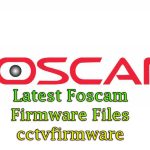 Latest Foscam Firmware Files