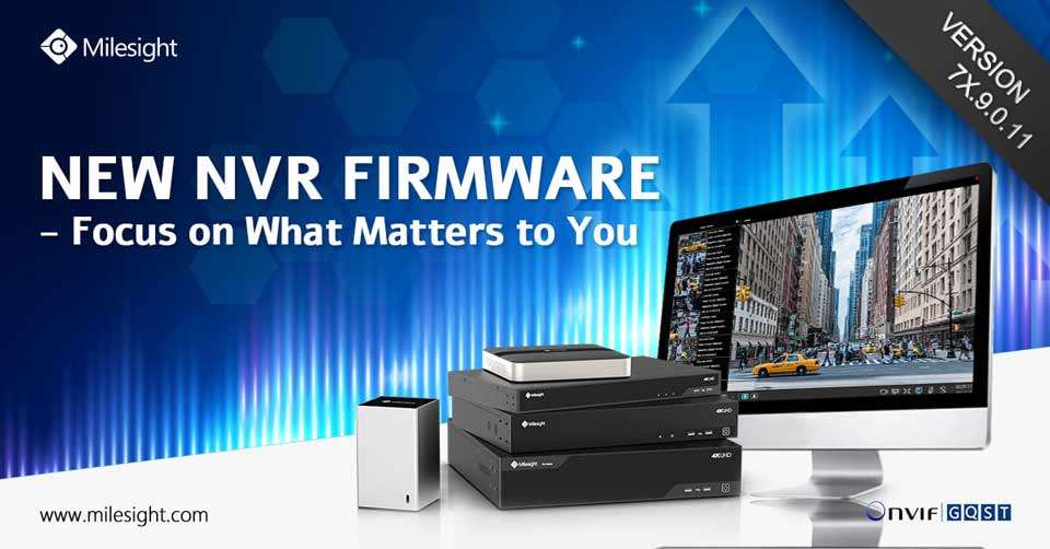 Latest Milesight Firmware for NVRs and Cameras